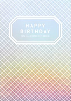 Happy Birthday You Magnificent Being Single Card-0