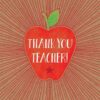 Greeting card with a large red apple with green stock. In the centre of the apple is the text "Thank You Teacher" along with a star.
