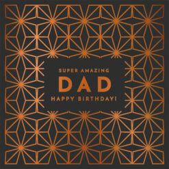Black card with gold geometric pattern. A black rectangle in the centre has gold text which reads 'Super Amazing Dad Happy Birthday!'