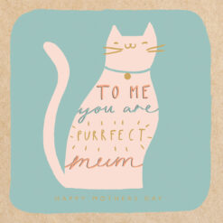 Square Mother's Day card with a blue background and an illustration of a pink cat. Text reads 'To Me You are Purrfect Mum', 'Happy Mother's Day'.