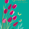 Birthday card with brightly coloured tulips and butterflies. The text on the front reads ' For a wonderful Grandma. Happy Birthday'.