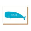 White card with a large blue whale with a tear dropping from it's eye. Text on the whale reads "Sorry".