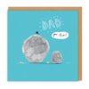 Blue card with brown kraft envelope. Illustration on the card of a large rock alongside a smaller rock, both with smiley faces. The text on the front reads Dad, you Rock!.