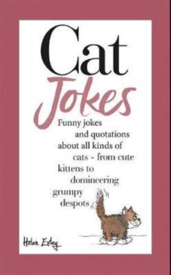 Tall Jokes Book by Helen Exley. Text on the front reads 'Cat Jokes. Funny jokes and quotations about all kinds of cats - from cute kittens to domineering grumpy despots. Illustration of a cat.
