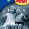 Image of the cover of a book titled 'A childhood in the 40s'. The image shows a black and white photograph of a young girl and boy on a swing smiling and laughing. The text 'A childhood in the 40s' is across the top in big letters. The authors name 'Tim G
