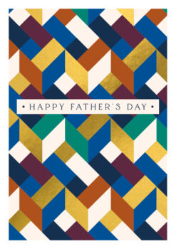 Father's Day card with a geometric style pattern in blues, greens, whites and brown. Text on the front reads Happy Father's Day in a white banner.