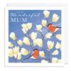 Card with an illustration of two robins perched on the branches of a tree surrounded by white flowers. Text reads To my Wonderful Mum.