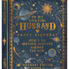 Birthday card for a Husband. In a fun book style design with an illustration of planets and stars in space. The text reads To My Amazing Husband, Happy Birthday, Here's to Another Chapter Around the Sun. Birthday Edition Volume II.