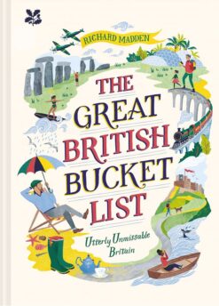 Book of Great British Bucket List by Author Richard Madden