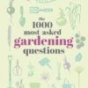Book titled The 1000 Most Asked Gardening Questions by Daphne Ledward.