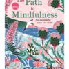 Book entitled The Path to Mindfulness. For meaningful peace and clarity.