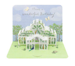 Birthday card with a greenhouse which pops out when you open the card. Text reads 'Have a wonderful birthday!'.