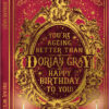 Book style card with a picture of a gold mirror on the front. Text over the mirror reads 'You're ageing better than Dorian Gray! Happy Birthday to you!'