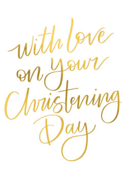 White card with gold text which reads 'With love on your Christening Day'.