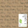 Kraft brown paper with a pattern of text reading 'happy birthday'. 5 metres by 50cm. Paper recyclable and sustainable sourced. Packaging biodegradable.