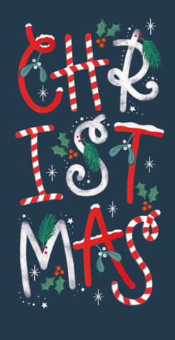Festive design spelling “Christmas” in candy cane and snow-dusted letters, decorated with holly, mistletoe, and pine sprigs on a navy background.