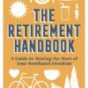 The book is titled 'The Retirement Handbook: A guide to making the most of your newfound freedom'. An orange book with white illustrations of food and drink items and exercise equipment.
