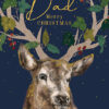 hristmas card featuring a realistic deer with antlers decorated with leaves and berries, set against a deep blue background with golden speckles. Includes the message “To a very special Dad Merry Christmas” in elegant gold and red text.