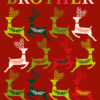 Christmas card for a brother featuring twelve colourful reindeer with decorative antlers arranged in a grid on a red background, with bold multicoloured text reading 'To a Brilliant Brother' and 'Merry Christmas'.