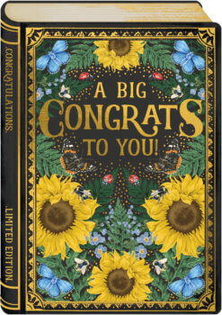 A greeting card in the design of a book. Gold text reads 'A Big Congrats To You' with further text down the spine reading 'Congratulations. Limited Edition'. The text is surrounded by bright yellow sunflowers, blue flowers, butterflies, bees and ladybirds.