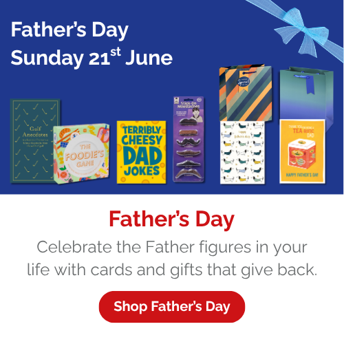 Father's Day, Sunday 21st June. Image shows books, games and joke gifts alongside Father's Day cards and gift bags. Side text reads 'Celebrate the Father figures in your life with cards and gifts that give back.'.
